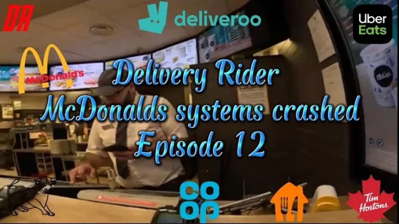 Morning Shift with Ubereats & Deliveroo (McDonald’s Systems Crashed No Orders) S2E12