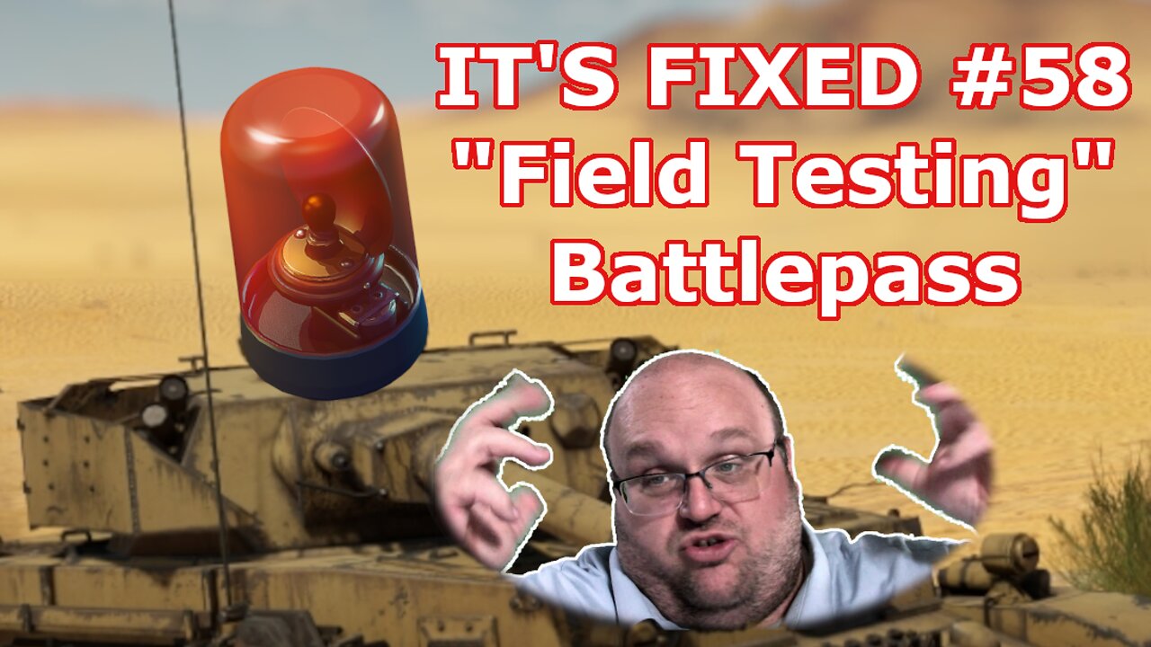 The Full "Field Testing" Battlepass Season Announced + It's Fixed #58 [War Thunder]