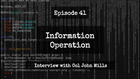 IO Episode 41 - Interview with Col John Mills (USA Ret) On Behavior Of US Flag Officers