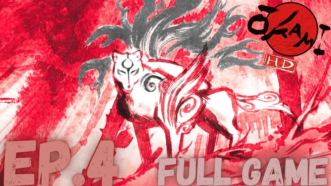 OKAMI HD Gameplay Walkthrough EP.4- The Ruins FULL GAME