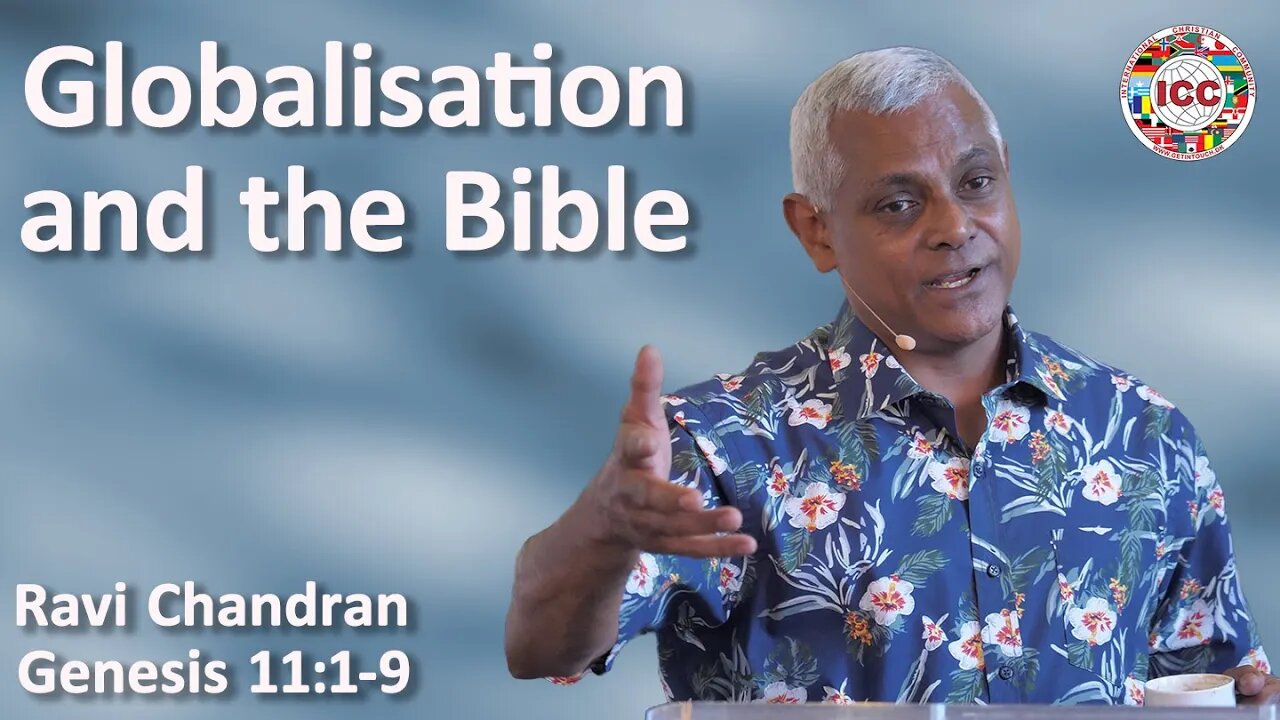 Globalization and the Bible - Ravi Chandran