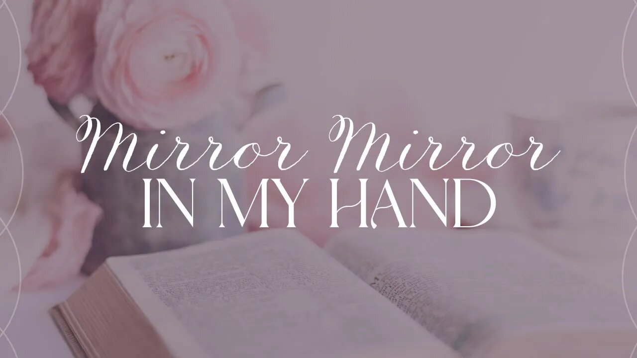 Mirror, Mirror, In My Hand | Sister Janelle Bland | 05.14.23