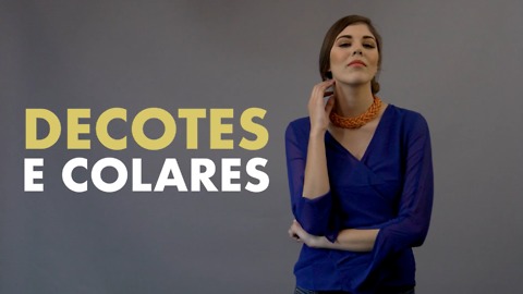 Dicas de colares para cada decote.