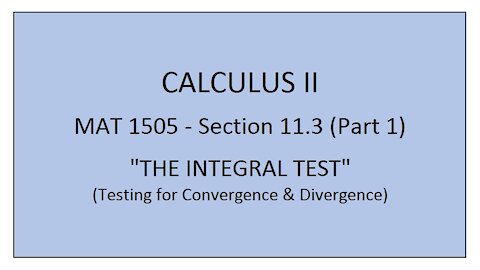 MAT 1505 - Section 11.3 (Part 1)