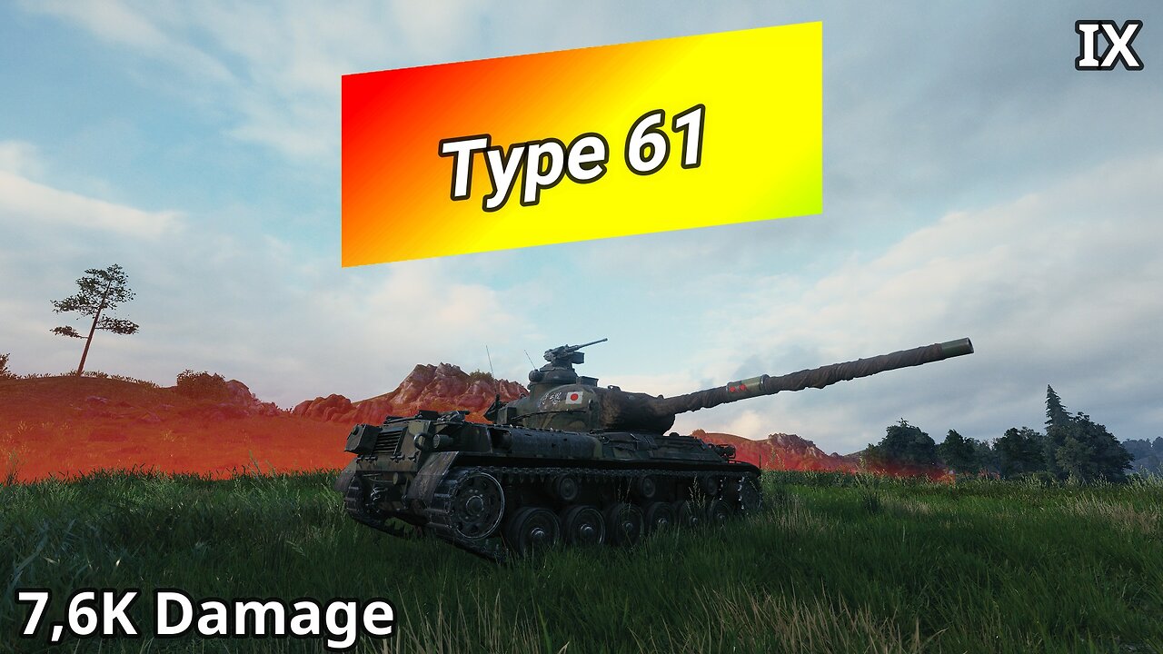 Type 61 (7,6K Damage) | World of Tanks