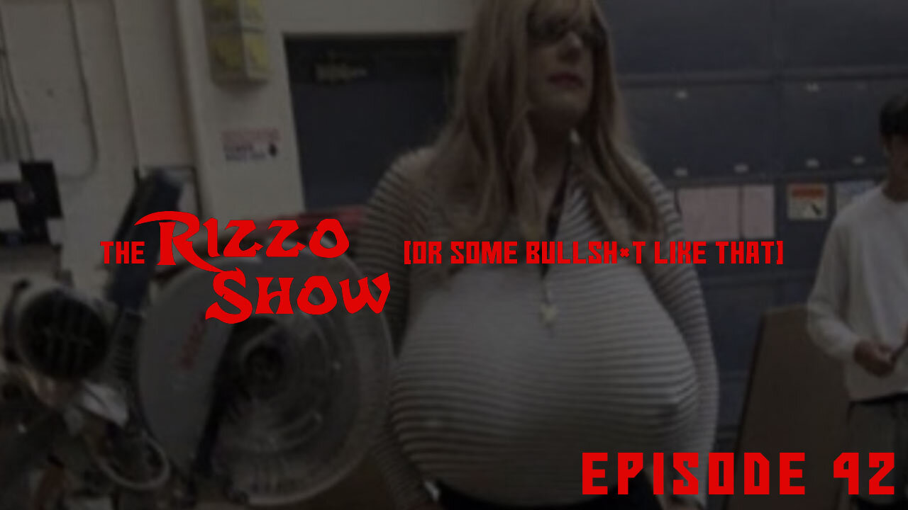 The Rizzo Show [Ep 42]