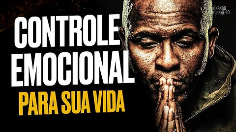 Tenha o CONTROLE EMOCIONAL que MUITOS USAM - O Poder das Emoções (Motivação)