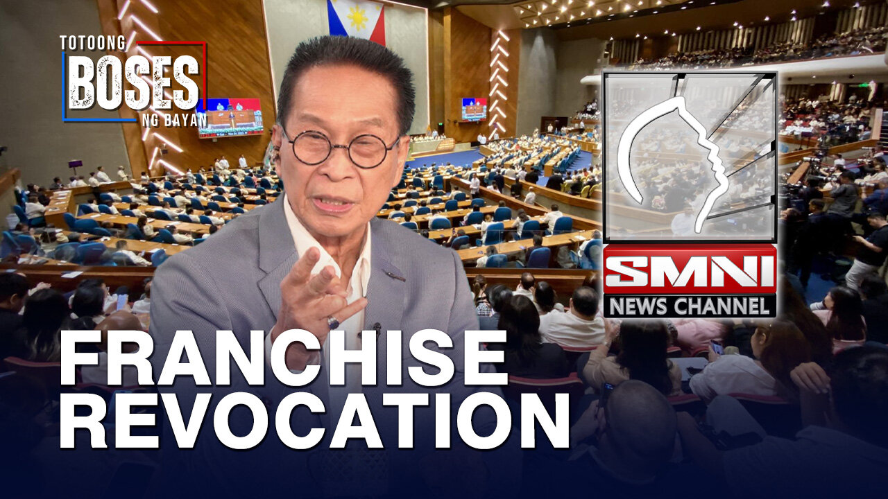 Pagpasa ng panukalang batas para sa revocation ng SMNI franchise sa Kamara, minadali