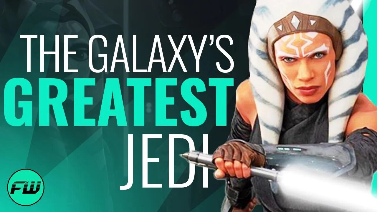 Why Ahsoka Is The Greatest Jedi | FandomWire Video Essay