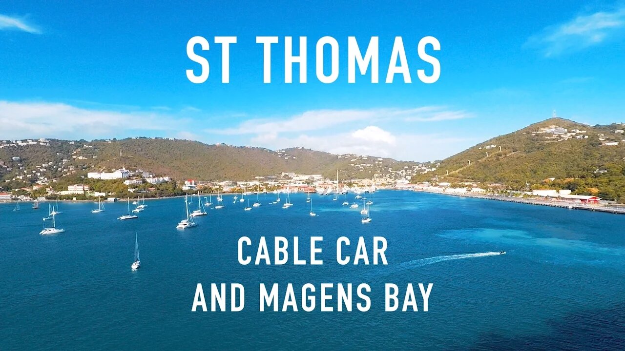 ST THOMAS CABLE CAR AND MAGENS BAY (PRINCESS CRUISES TRAVEL VLOG)