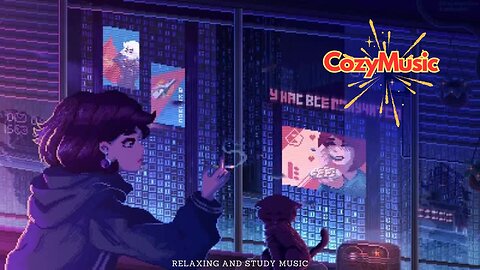 "CozyMusic"_Lo-Fi Vibes" #lofi