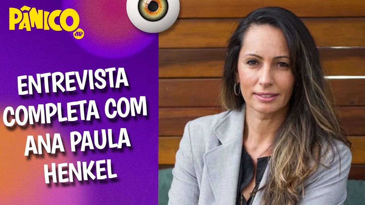 Assista à entrevista com Ana Paula Henkel na íntegra