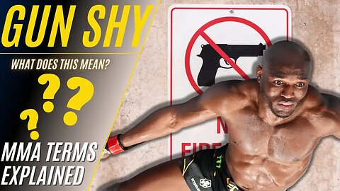 What Does GUN SHY Mean?- MMA Terms