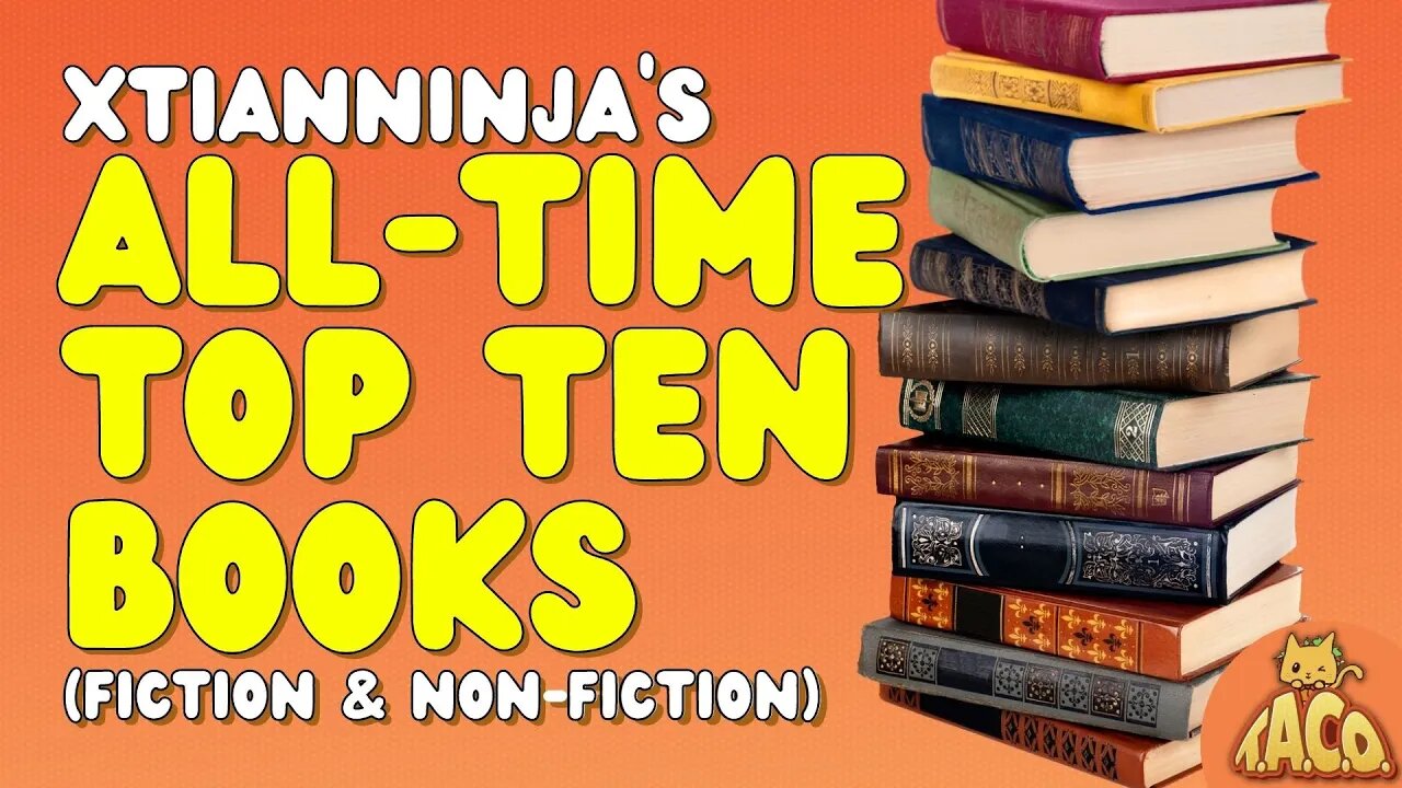 My All-Time Favourite Non-Fiction & Fiction Books (Two Top Tens!)