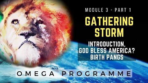 Omega Programme - Mod 3 Overview - Part 1/2 -The Gathering Storm