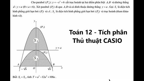 Cho parabol (P ): y=-x^2+6 cắt trục hoành tại hai điểm phân biệt A, B và đường thẳng