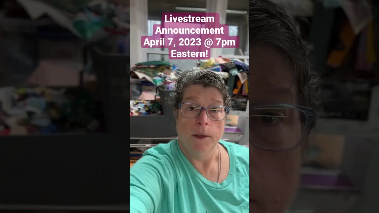 Livestream Announcement: April 7 @ 7pm Eastern #quilting #sewing #livestream