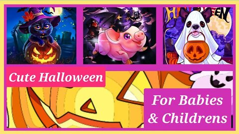 Cute Halloween For Babies & Childrens | Tricks Or Treats?