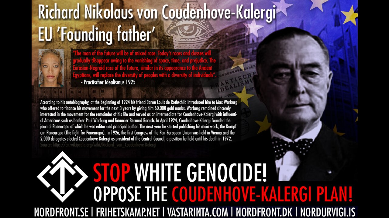 The Kalergi plan. The destruction of Christian Europe.