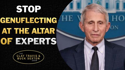 Stop Genuflecting at the Altar of "Experts"
