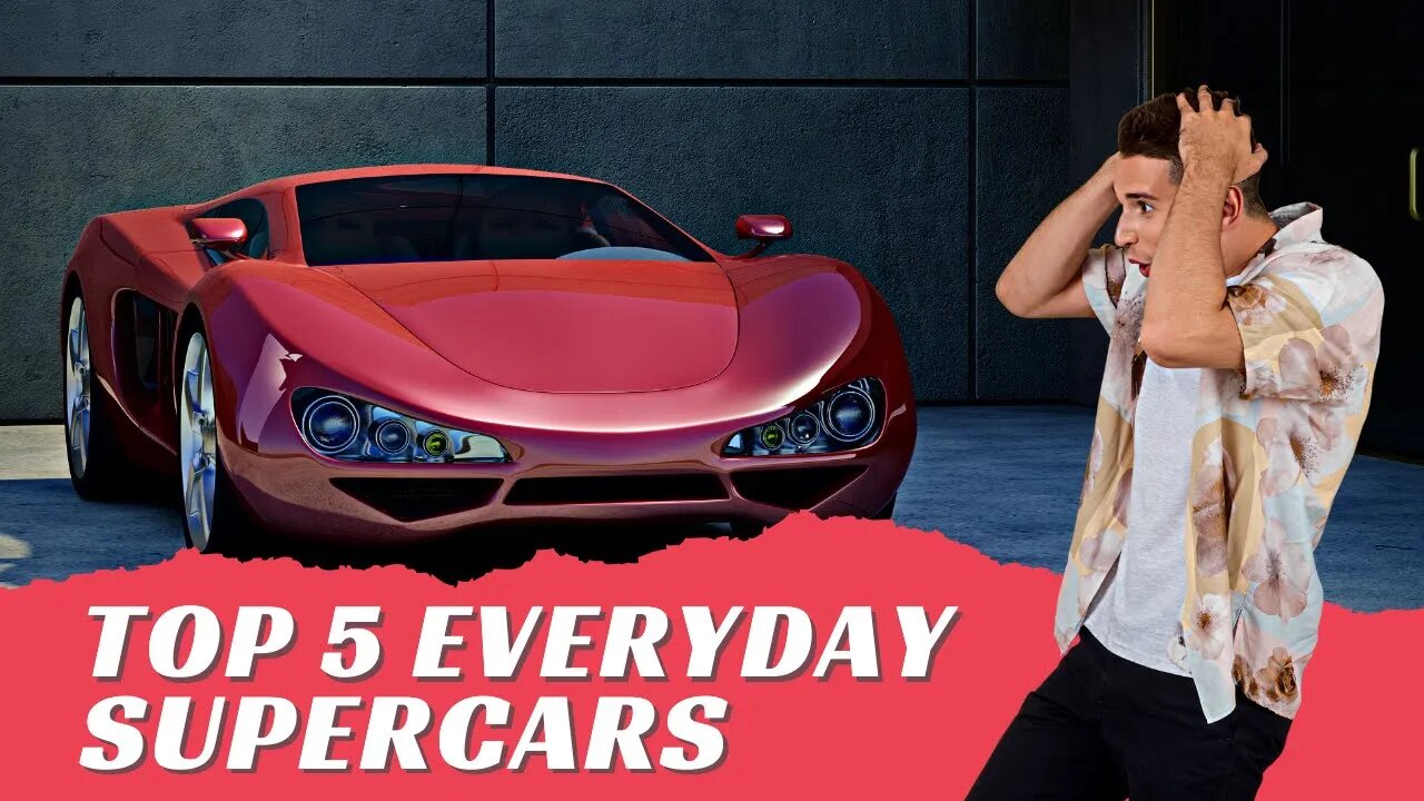 Top 5 Everyday Supercars | Supercar Compilation | Epic Luxury Travel & Lifestyle