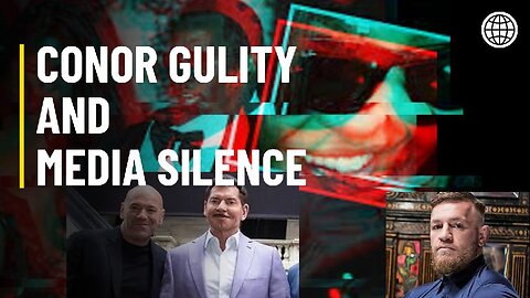 Conor Guilty In Civil Court & Media Silence