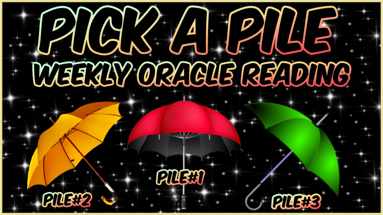 Weekly Oracle Reading l Pick An April Showers Umbrella l Messages From The Universe l Timeless Read