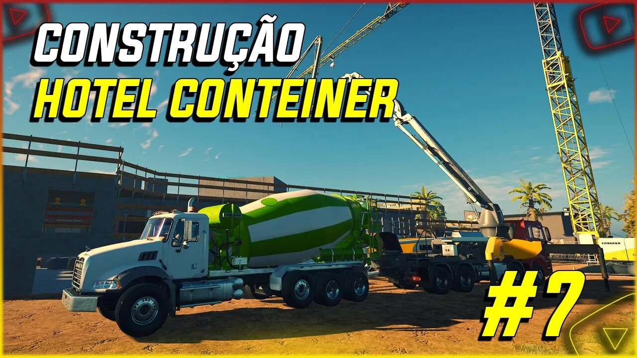 Construction Simulator #7 Construção das Paredes do Hotel Conteiner - CONSTRUCTION SIMULATOR 2022