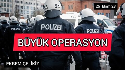 Almanya'da Büyük Operasyon