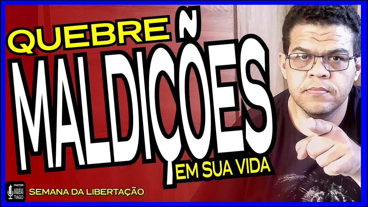 🔴SEMANA DA LIBERTAÇÃO - MALDIÇÃO - Pr Miquéias Tiago [LIVE #ep251]