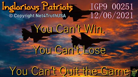 IGP9 00251 - You Can't Win, You Can't Lose, and you Can't Quit the Game