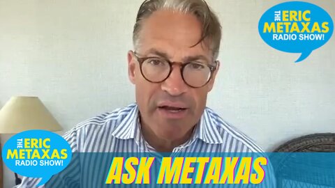 Ask Metaxas - 9/1/22