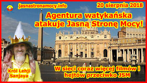 Agentura watykańska atakuje Jasną Stronę Mocy! W sieci coraz więcej filmów i hejtów prz