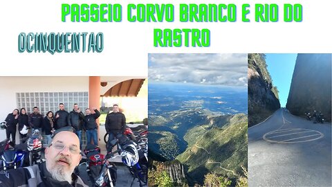 Passeio na Serra do Corvo Branco e Rio do Rastro com os "sem nome"....