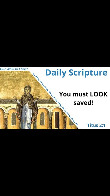 You Must Look Saved | Titus 2:1