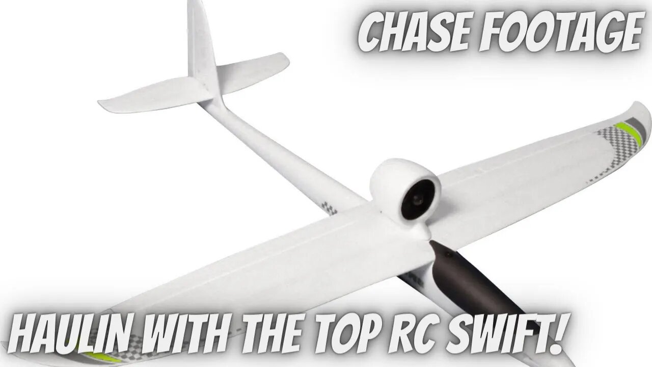 Long Overdue-The Top RC Swift!