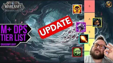 updated Mythic Plus DPS Tier List | M+ WoW Dragonflight