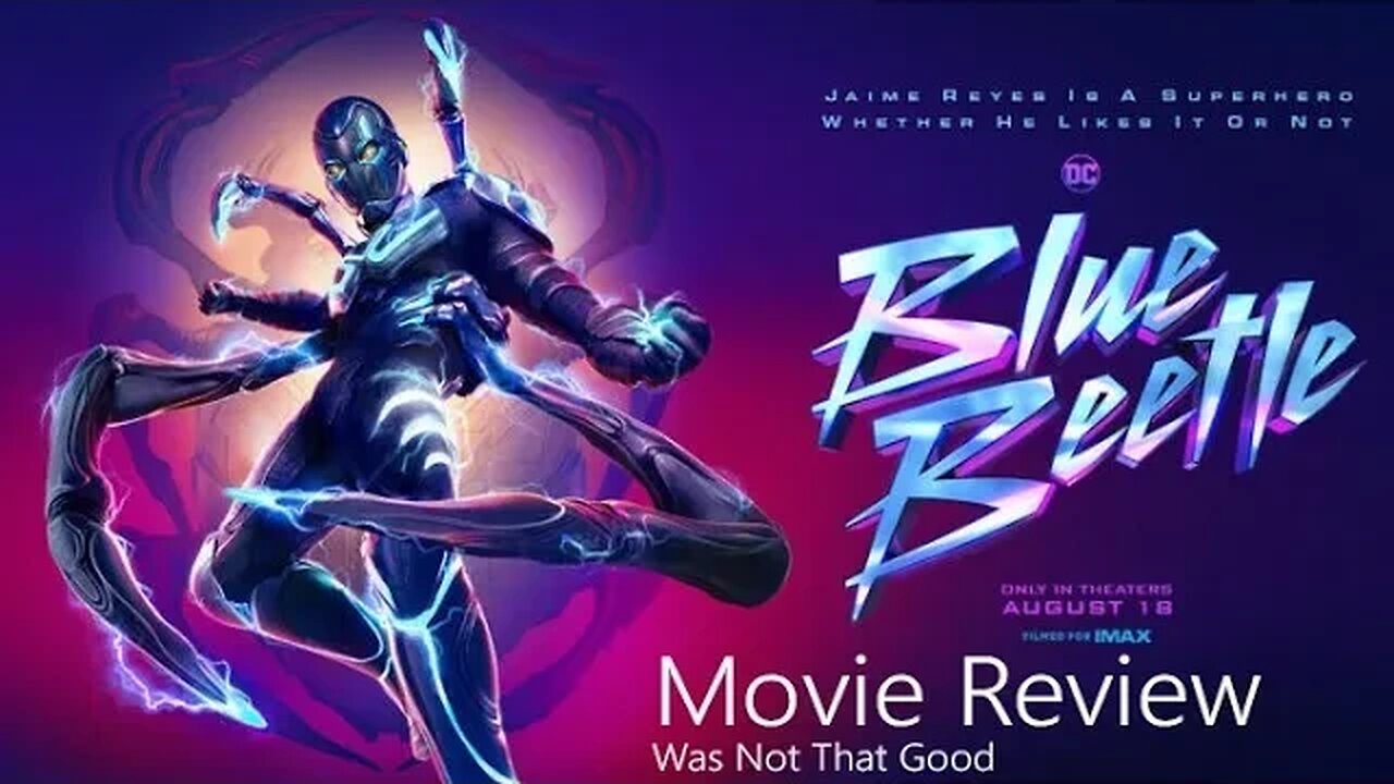 Blue Beetle Movie Review (not good)