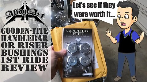 Alloy Art Gooden-Tite Riser Bushings 1st Ride Review