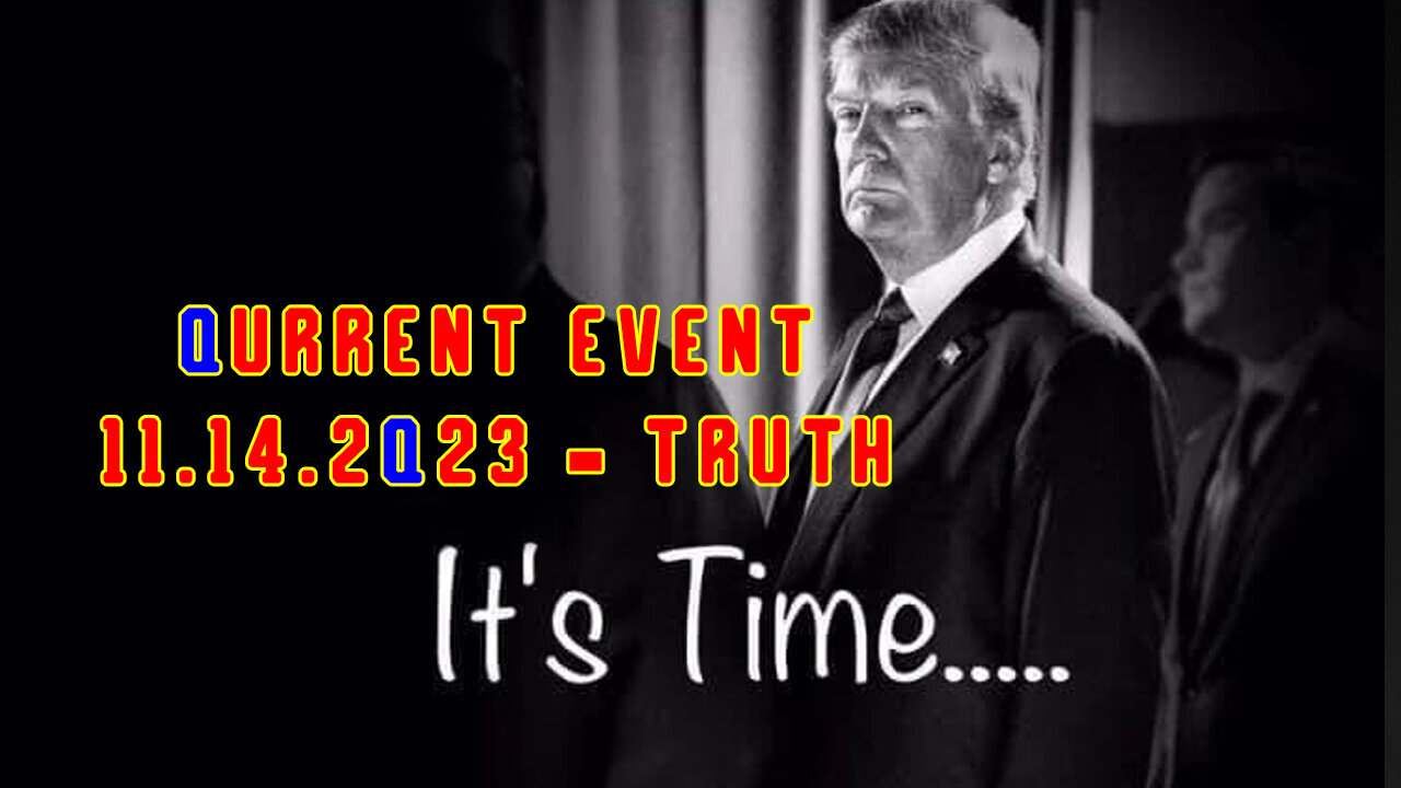 Qurrent Event 11.14.2Q23 - TRUTH