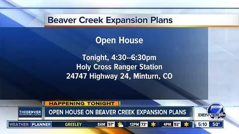 Open house on Beaver Creek expansion plans