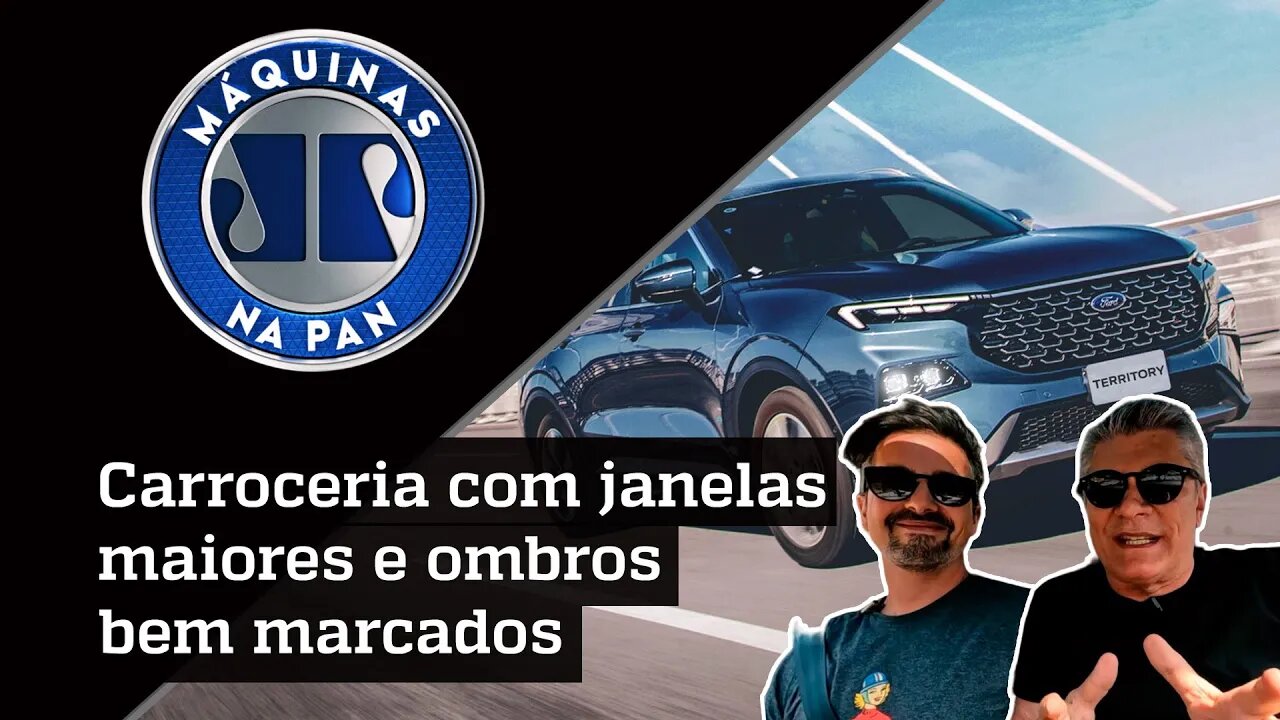 Conheça o novo Ford Territory 2024; test drive com Alex Ruffo e Cassio Cortes | MÁQUINAS NA PAN