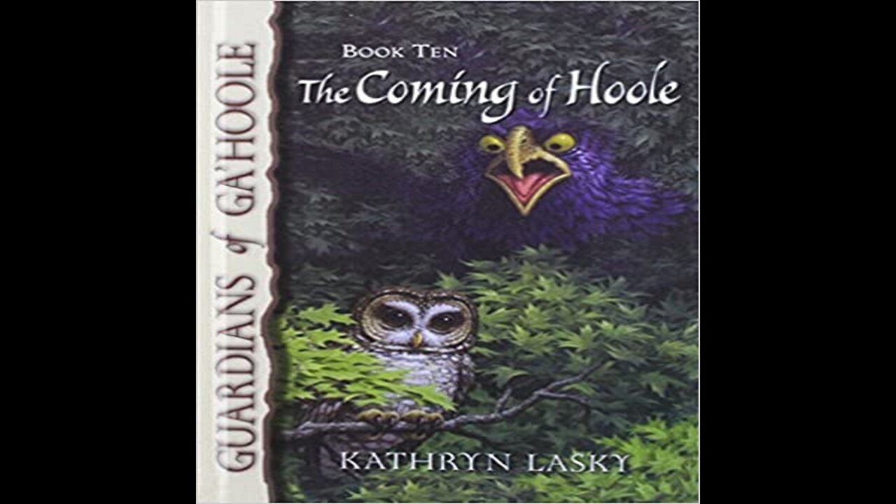 The Coming of Hoole: Guardians of Ga'Hoole, Book 10 By Kathryn Lasky Read By Pamela Garelick