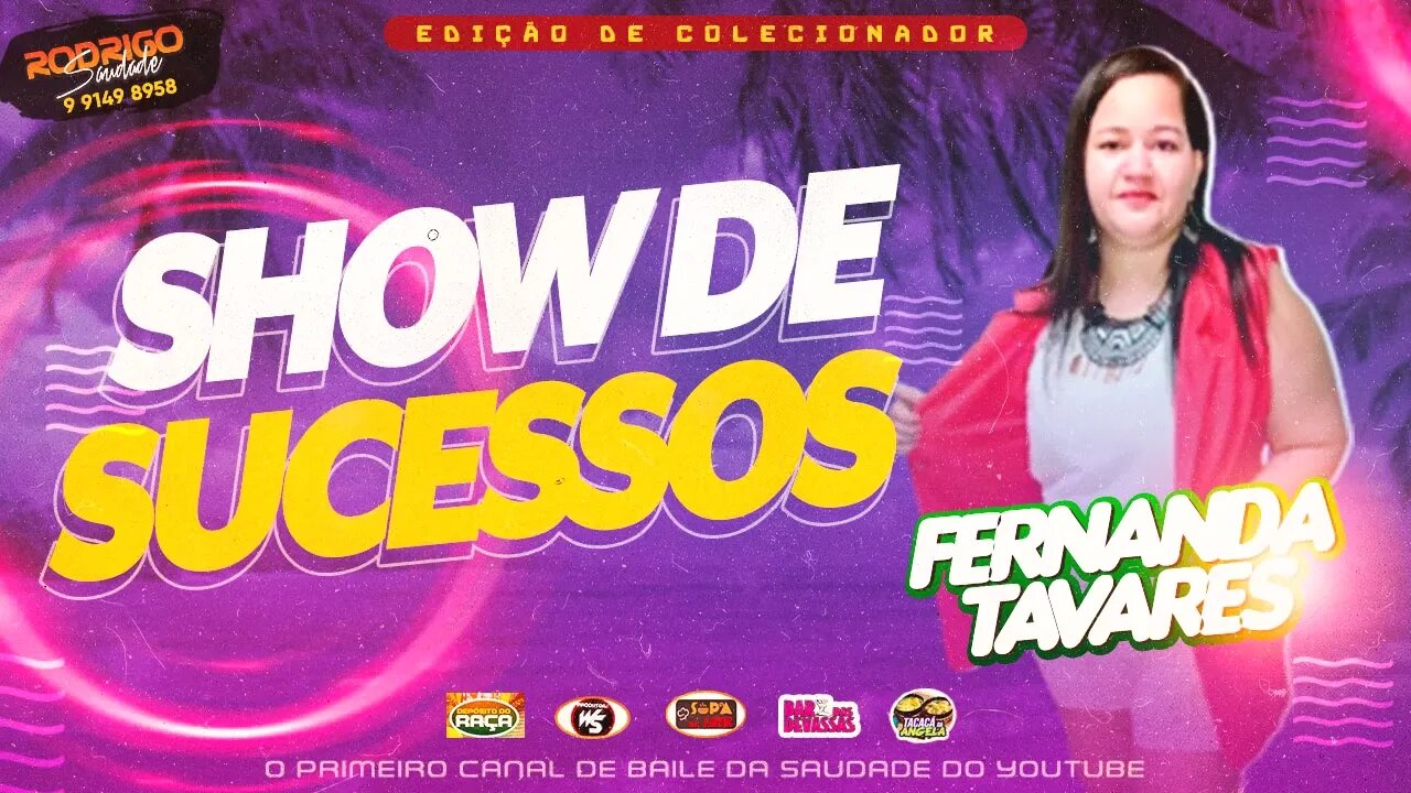 FERNANDA TAVARES AO VIVO SÓ AS BALAS