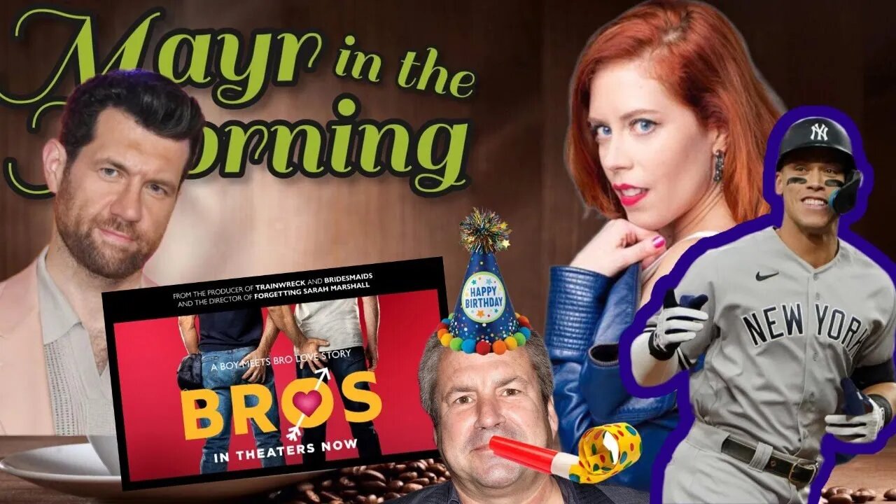 Chrissie Mayr in the Morning! Billy Eichner's Bros, Stuttering John, Aaron Judge, Gary Sheffield Jr.