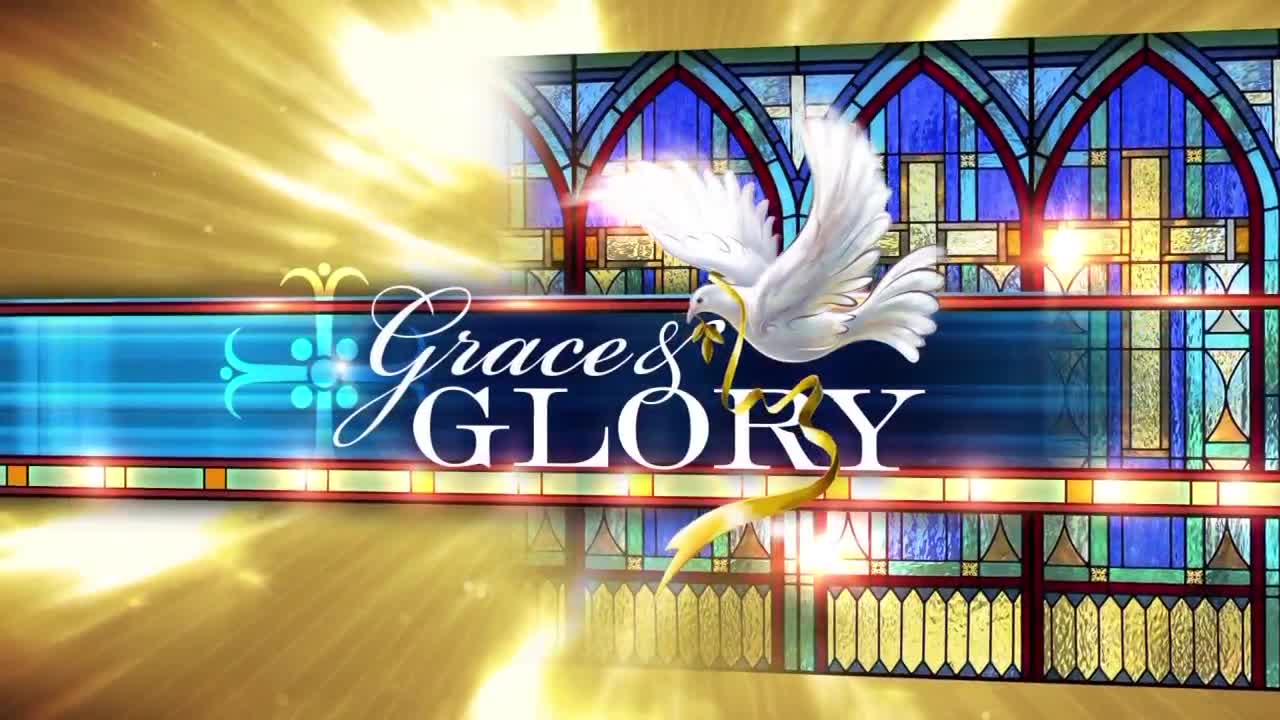 Grace and Glory - September 8