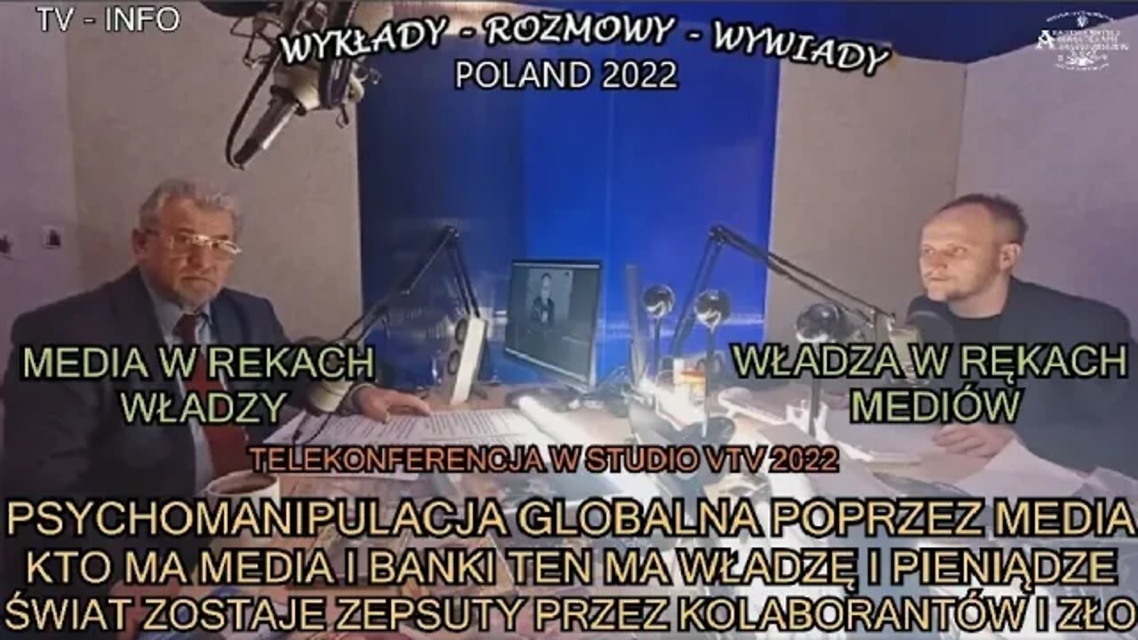 PSYCHOMANIPULACJA GLOBALNA POPRZEZ MEDIA - KTO MA MEDIA I BANKI TEN MA WŁADZĘ I PIENIĄDZĘ /VTV, INFO