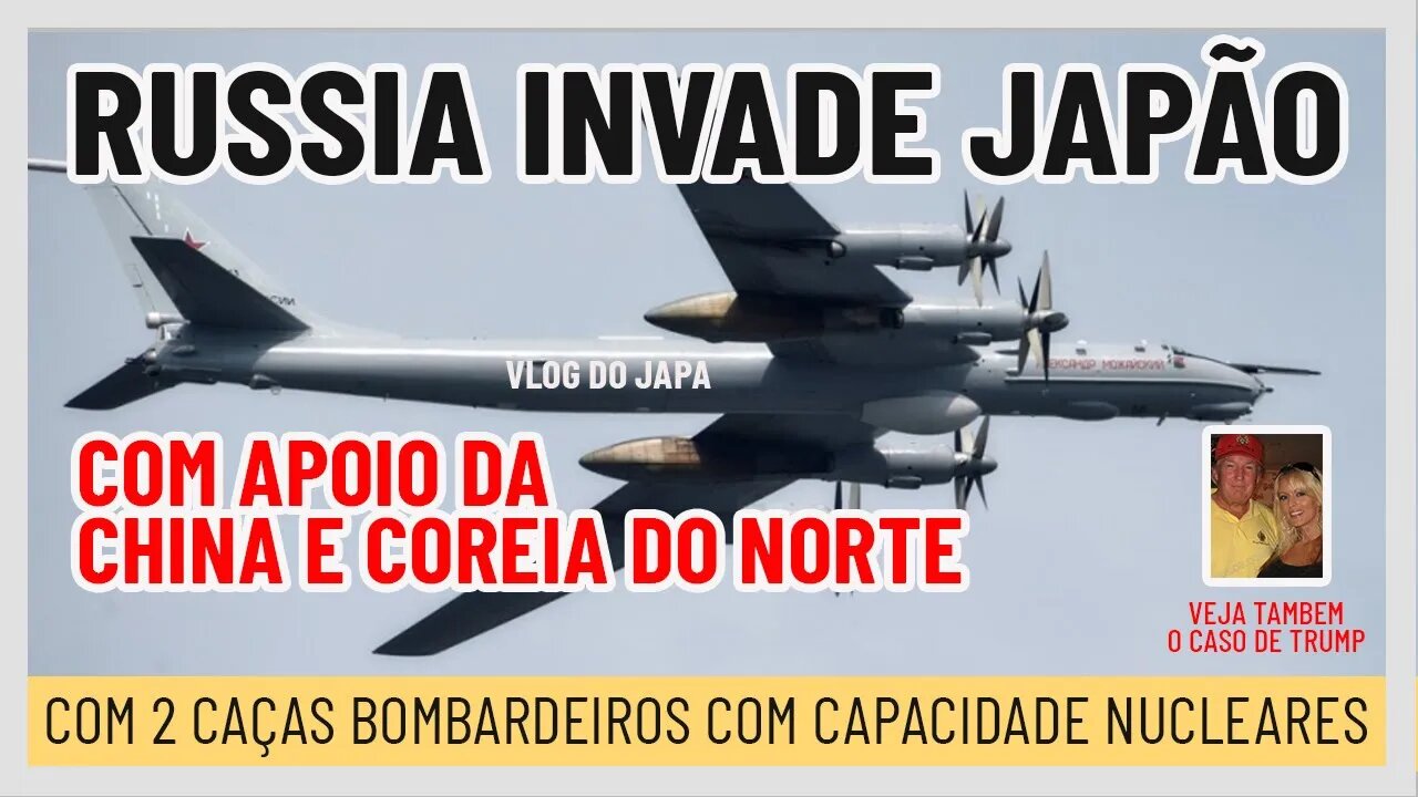 Russia invade Japão com 2 caças bombardeiros