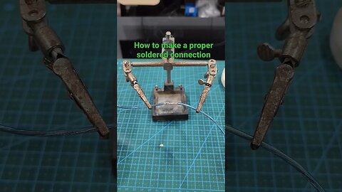 How to Make a Proper Solder Connection