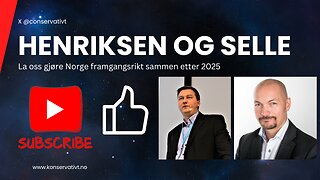 Henriksen og Selle - Ep 101 Norges energi framtid er Olje og Gass